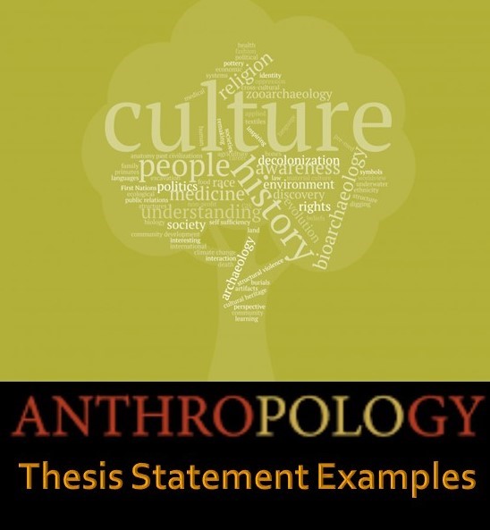 Anthropology Thesis Statement Examples